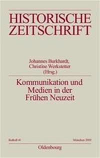 Kommunikation und Medien in der Frühen Neuzeit