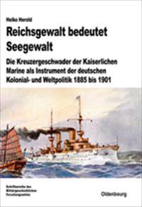 Reichsgewalt Bedeutet Seegewalt