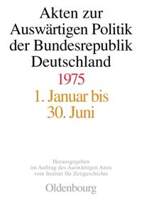 Akten zur Auswärtigen Politik der Bundesrepublik Deutschland 1975