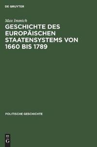 Geschichte Des Europäischen Staatensystems Von 1660 Bis 1789