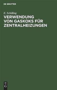 Verwendung Von Gaskoks Für Zentralheizungen
