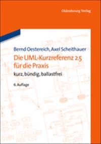 UML-Kurzreferenz 2.5 fur die Praxis