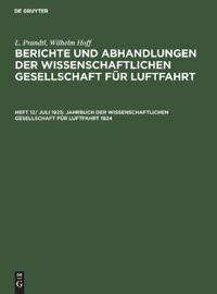 Jahrbuch Der Wissenschaftlichen Gesellschaft Für Luftfahrt 1924