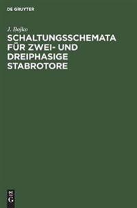 Schaltungsschemata Für Zwei- Und Dreiphasige Stabrotore
