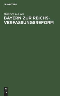 Bayern Zur Reichsverfassungsreform
