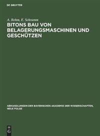 Bitons Bau Von Belagerungsmaschinen Und Geschützen