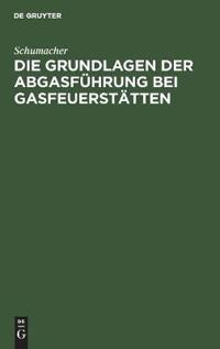 Die Grundlagen Der Abgasführung Bei Gasfeuerstätten