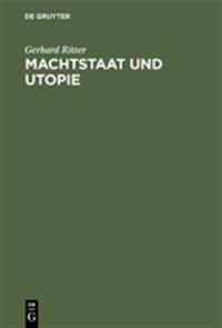 Machtstaat Und Utopie