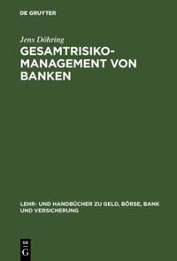Gesamtrisiko-Management von Banken
