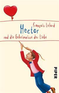 Bokomslag för "Hector und die Geheimnisse der Liebe"