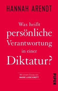 Was heißt persönliche Verantwortung in einer Diktatur?