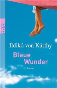 Blaue Wunder