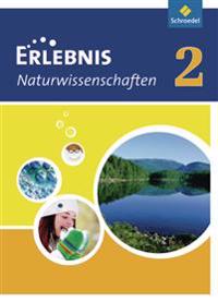 Erlebnis Naturwissenschaften 2. Schulbuch. Hessen, Niedersachsen