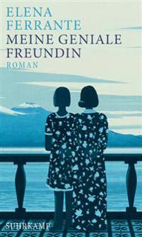 Bokomslag för Meine geniale Freundin | Kindheit und frühe Jugend (Neapolitanische Saga 1)