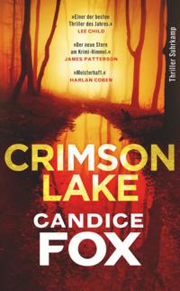 Crimson Lake - Thriller (Crimson-Lake-Serie 1)