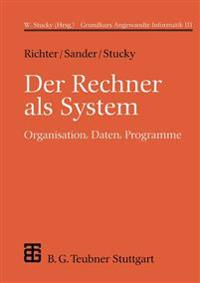 Der Rechner als System