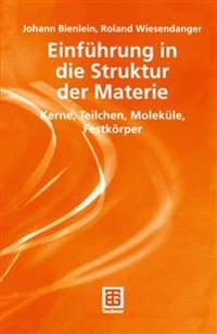 Einführung in die Struktur der Materie