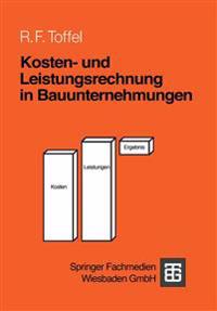 Kosten- und Leistungsrechnung in Bauunternehmungen