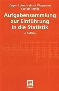 Aufgabensammlung zur Einführung in die Statistik