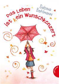 Das Leben ist (k)ein Wunschkonzert