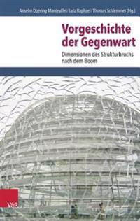 Vorgeschichte Der Gegenwart