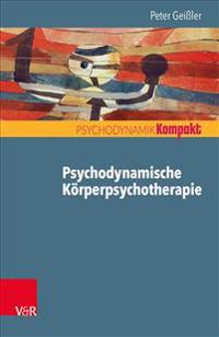 Psychodynamische Körperpsychotherapie