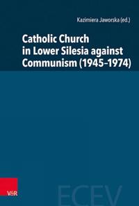 Catholic Church in Lower Silesia against Communism (1945–1974)