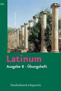 Latinum. Ausgabe B. Übungsheft mit Lösungen