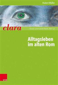 Alltagsleben Im Alten Rom