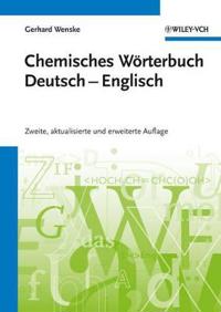 Chemisches Wörterbuch Deutsch-Englisch / Dictionary of Chemistry German-English