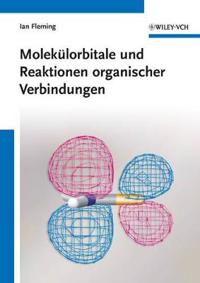 Molekülorbitale und Reaktionen organischer Verbindungen