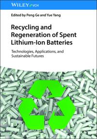Recycling and Regeneration of Spent Lithium-Ion Batteries