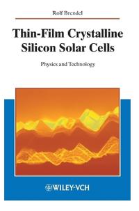 Thin-Film Crystalline Silicon Solar Cells: Physics and Technology