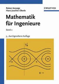 Mathematik für Ingenieure: Band 2: Differential- und Integralrechnung mehre