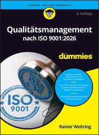 Qualitätsmanagement nach ISO 9001:2026 für Dummies