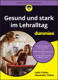 Gesund und stark im Lehralltag für Dummies