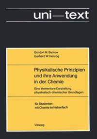 Physikalische Prinzipien und ihre Anwendung in der Chemie