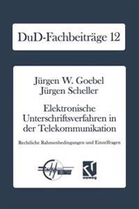 Elektronische Unterschriftsverfahren in der Telekommunikation