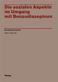 Die sozialen Aspekte im Umgang mit Benzodiazepinen