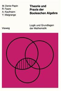 Theorie und Praxis der Booleschen Algebra