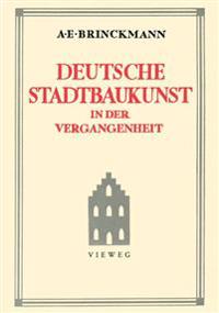 Deutsche Stadtbaukunst in der Vergangenheit