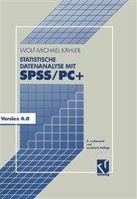 Statistische Datenanalyse mit SPSS/PC+