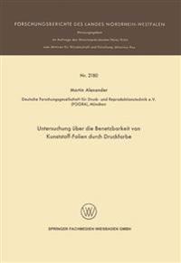 Untersuchung über die Benetzbarkeit von Kunststoff-Folien durch Druckfarbe