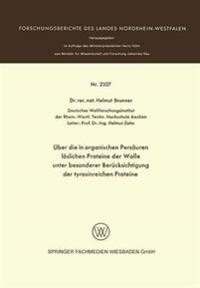 Über die in organischen Persäuren löslichen Proteine der Wolle unter besonderer Berücksichtigung der tyrosinreichen Proteine