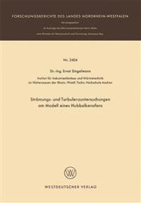 Strömungs- und Turbulenzenuntersuchungen am Modell eines Hubbalkenofens
