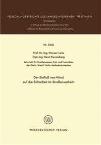 Der Einfluß von Wind auf die Sicherheit im Straßenverkehr