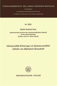 Inkompressible Strömungen um Systeme paralleler Zylinder von elliptischem Querschnitt