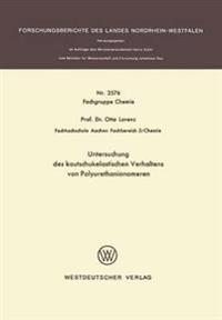 Untersuchung des kautschukelastischen Verhaltens von Polyurethanionomeren
