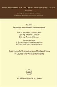 Experimentelle Untersuchung der Relativströmung im Laufrad einer Axialverdichterstufe