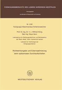 Richtwertvorgabe und Externoptimierung beim spitzenlosen Durchlaufschleifen